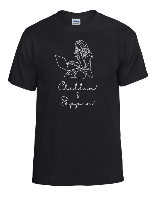 Chillin' & Sippin' T-Shirt